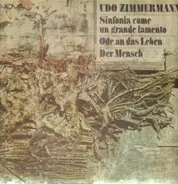 Udo Zimmerman / Günther Herbig - Sinfonia come un grande lamento / Ode an das Leben / Der Mensch
