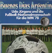 Udo Jürgens Und Die Fußball-Nationalmannschaft - Buenos Dias Argentina