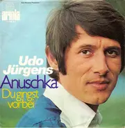 Udo Jürgens, Petra Pascal a.o. - Anuschka