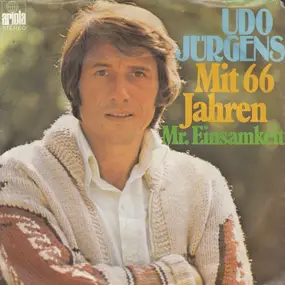 Udo Jürgens - Mr. Einsamkeit / Mit 66 Jahren