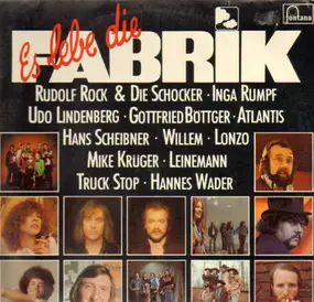 Rudolf Rock & Die Schocker - Es Lebe Die Fabrik