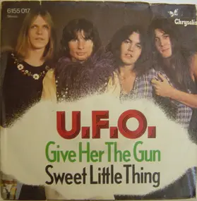 UFO - Give Her The Gun