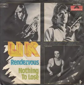 UK - Rendezvous / Nothing To Lose