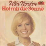 Ulla Norden - Hol Mir Die Sonne