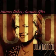 Ulla Norden - Immer Lieber,Immer Ofter