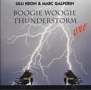 Ulrich Kron & Marc Galperin - Boogie Woogie Thunderstorm Live