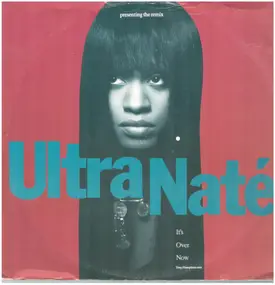 Ultra Naté - It's Over Now