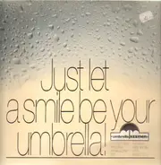 Umbrella Jazzmen - Just let a smile be your umbrella