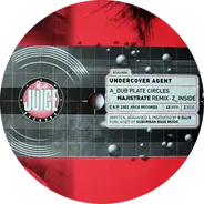 Undercover Agent - Dub Plate Circles (Majistrate Remix) / Inside