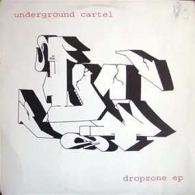 Underground Cartel - Dropzone EP