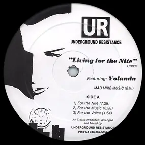 Underground Resistance - Living For The Nite