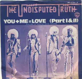 The Undisputed Truth - You + Me = Love