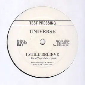 The Universe - I Still Believe