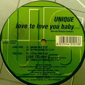 UNIQUE - Love To Love You Baby / Love To Love
