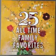 Stephen Foster / John Philip Sousa a.o. - 25 All Time Family Favorites