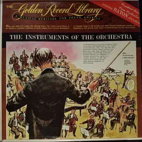Unknown Artist - The Golden Record Library Volume 2: The Instruments Of The Orchestra