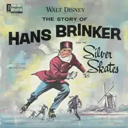 Kinder-Hörspiel - The Story Of Hans Brinker (And The Silver Skates)