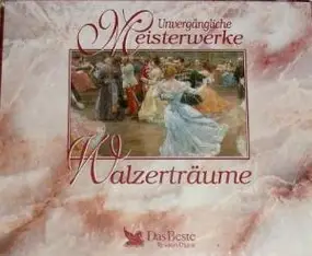 Franz Lehár - Walzerträume - Unvergängliche Meisterwerke