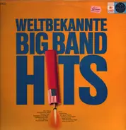 Unknown Artist - Weltbekannte Big-Band-Hits