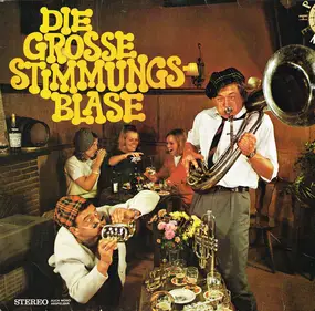 Schlager Compilation - Die Grosse Stimmungsblase