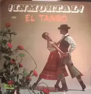Gran Orquesta Tipica - Immortal El Tango