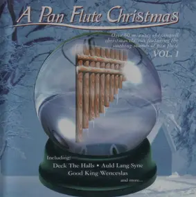 Unknown Artist - A Pan Flute Christmas Vol. 1