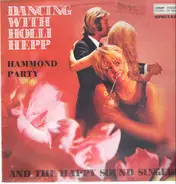 Holli Hepp and The Happy Sound Singers - Hammond Party