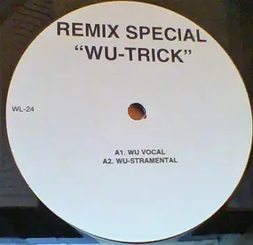 Unknown Artist - Remix Special - Wu-Trick