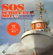 Chor des Segelschulschiffes 'Gorch Fock' a.o. - SOS - Schiff In Not