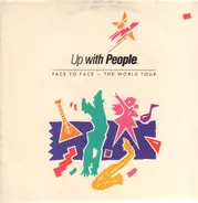 Up With People - Face to Face