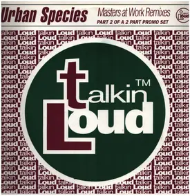 Urban Species - Listen (Just Listen) (Masters At Work Remixes)
