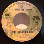 Uriah Heep - Something Or Nothing