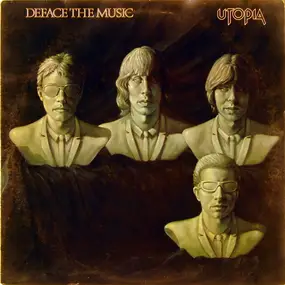 Utopia - Deface the Music