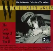 Benny Goodma, Tony martin, Artie Shaw,Glenn Miller - We'll meet again - The love songs of World War II