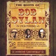 Charlie Poole, Bessie Smith & others - Roots Of Bob Dylan