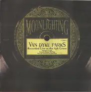 Van Dyke Parks - Moonlighting (Recorded Live At The Ash Grove - September 7, 1996)