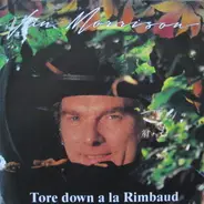 Van Morrison - Tore Down A La Rimbaud