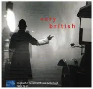 Van Phillips / Roy Fox / Ambrose a.o. - Very British - Englische Tanzmusik auf Schellack 1929 - 1940