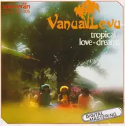 Vanua Levu - Tropical Love-Dreams