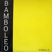 Vanilla - Bamboleo