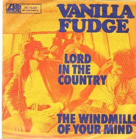 Vanilla Fudge - Lord In The Country