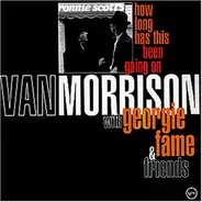 Van Morrison With Georgie Fame - How Long Has This Been Going On