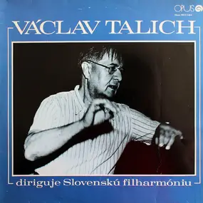 Novak - Václav Talich Diriguje Slovenskú Filharmóniu