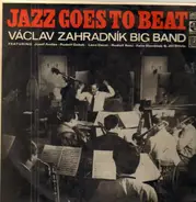 Václav Zahradník Big Band - Jazz Goes To Beat