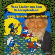 Vader Abraham Und The Smurfs - Neue Lieder Aus Dem Schlumpfenland