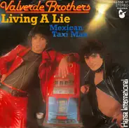 Valverde Brothers - Living A Lie