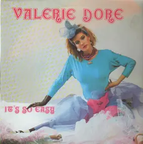 Valerie Dore - It's So Easy