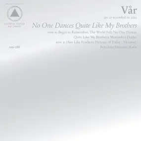 Var - No One Dances Quite Like My Brothers