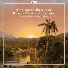 Hidalgo - ¡Una Tonadilla Nueva! - Baroque Music From Ecuador