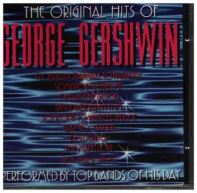 George Gershwin - The Original Hits of George Gershwin - 50th Anniversary Album